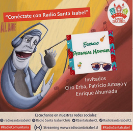 Conéctate con radio Santa Isabel: Ciro Erba, Patricio Amaya, Enrique Ahumada