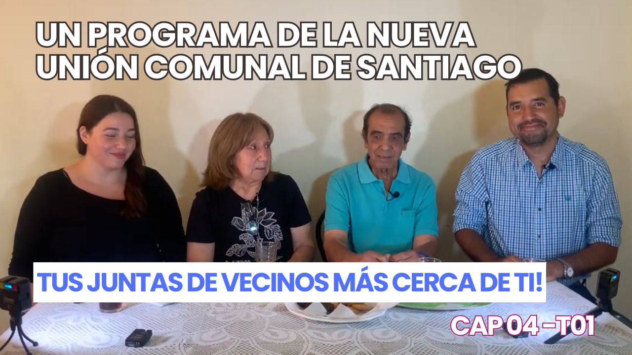 Un Programa de la Nueva Unión Comunal de Santiago – Cap04 T1