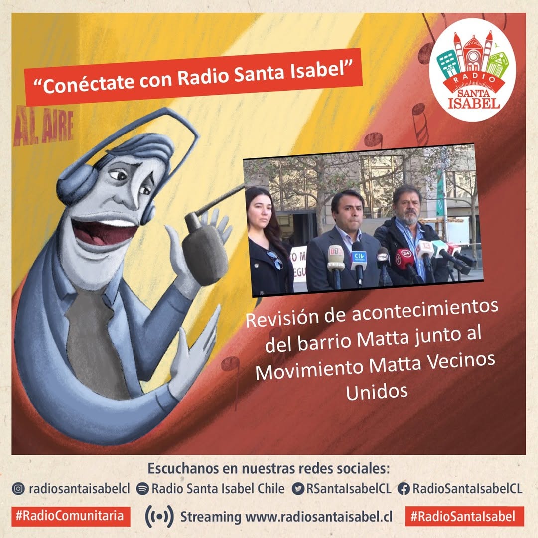 Conéctate con radio Santa Isabel: Movimiento Matta Vecinos Unidos (programa del 21 de Marzo 2024)